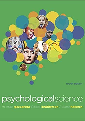 Official Test Bank for Psychological Science By Gazzaniga 4th Edition