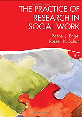 Complete Test Bank For The Practice of Research in Social Work,Engel, 4th edition