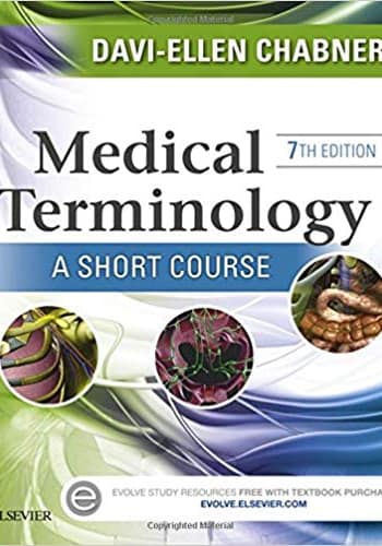 Official Test Bank for Medical Terminology A Short Course By Chabner 7th Edition
