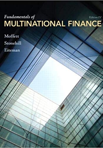 Official Test Bank for Fundamentals of Multinational Finance by Moffett 4th Edition