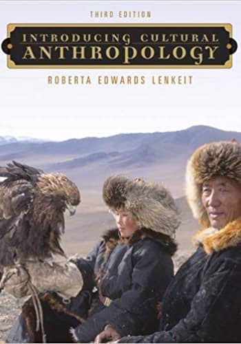 Official Test Bank for Introducing Cultural Anthropology by Lenkeit 3rd Edition