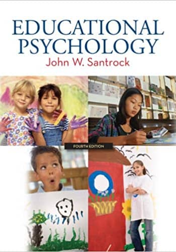 Official Test Bank for Educational Psychology by Santrock 4th Edition