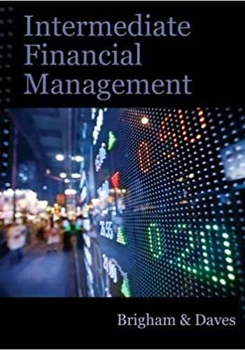 Official Test Bank for Intermediate Financial Management by Brigham 11th Edition