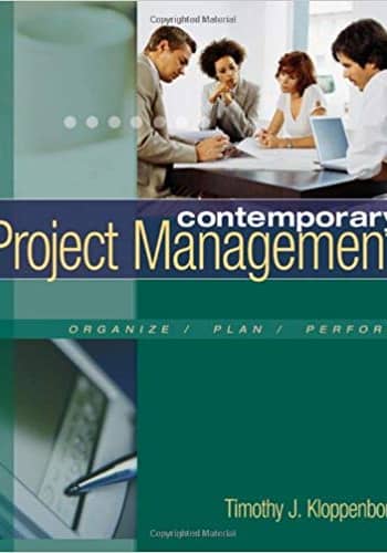 Contemporary Project Management by Kloppenborg Test Bank