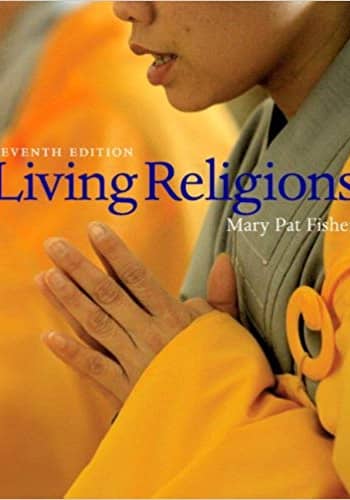 Official Test Bank for Living Religions By Fisher 7th Edition