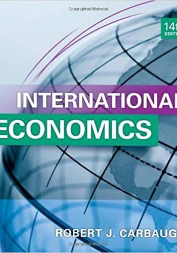 Official Test Bank for International Economics By Carbaugh 14th Edition