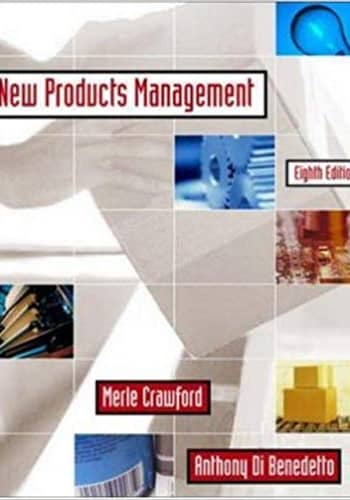 Official Test Bank for New Products Management by Crawford 8th Edition