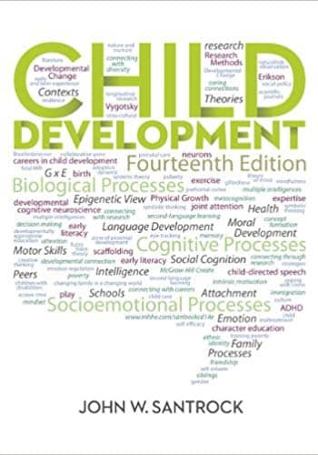 Test Bank for Santrock - Child Development: An Introduction - 14/e