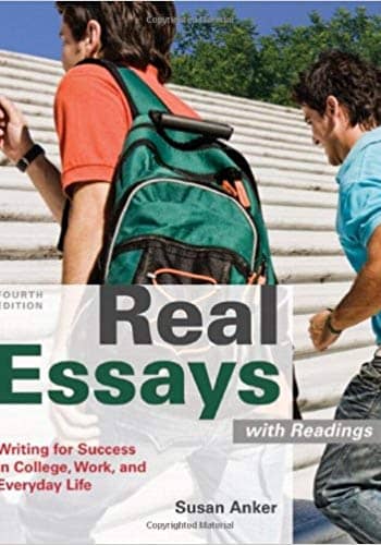 Official Test Bank for Real Essays with Readings By Anker 4th Edition