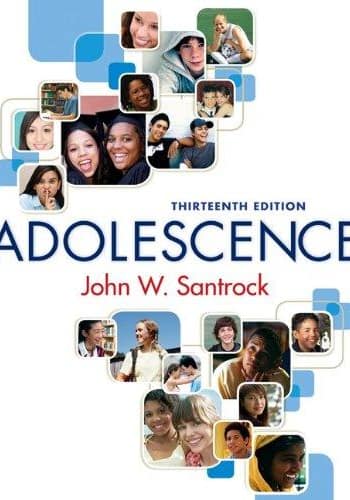 Official Test Bank for Adolescence by Santrock 13th Edition