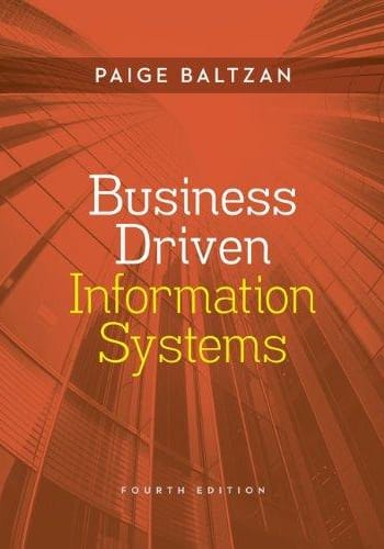 Official Test Bank for Business Driven Information Systems By Baltzan 4th Edition