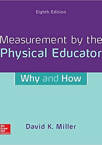 Measurement by the Physical Educator by Miller test bank