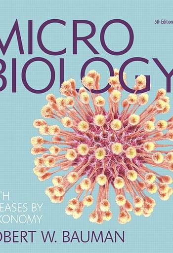 Official Test Bank for Microbiology with Diseases by Taxonomy By Bauman 5th Edition