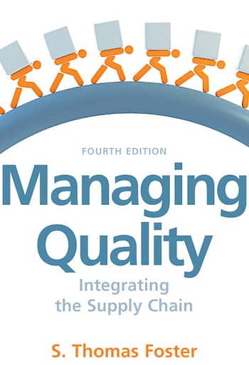 Official Test Bank for Managing Quality Integrating The Supply Chain by Foster 4th Edition